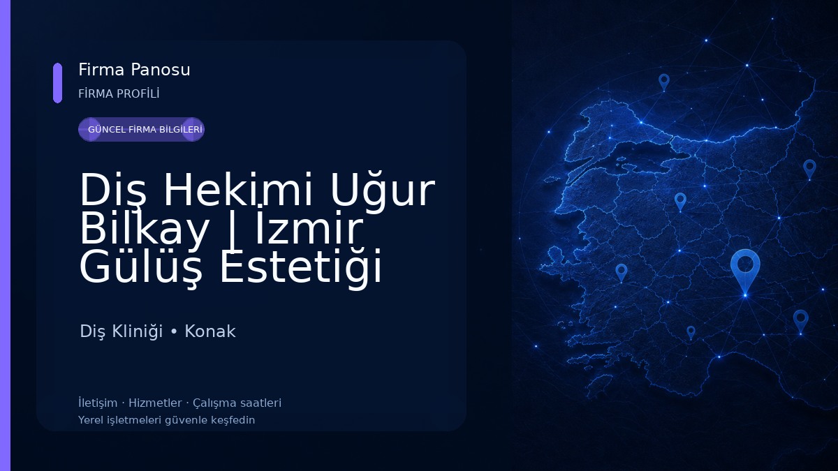 Diş Hekimi Uğur Bilkay | İzmir Gülüş Estetiği ve Diş İmplant Tedavisi Diş Kliniği
