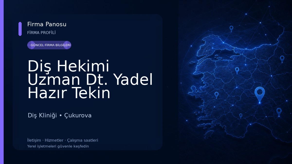 Diş Hekimi Uzman Dt. Yadel Hazır Tekin Diş Kliniği