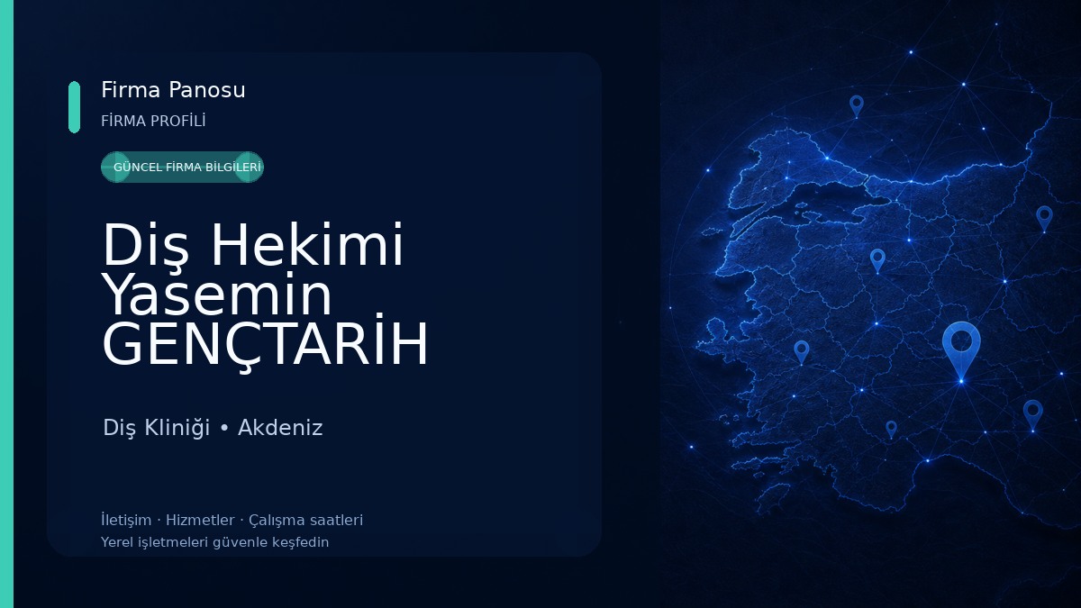 Diş Hekimi Yasemin GENÇTARİH AKBALIK Diş Kliniği