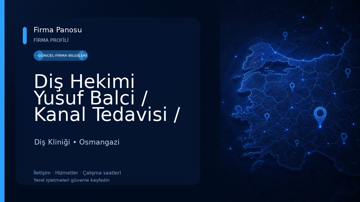 Diş Hekimi Yusuf Balci / Kanal Tedavisi / İmplant / Ortodonti / Bursa Çocuk Diş / Pedodonti / Bursa Estetik Diş Hekimi / Diş Kliniği