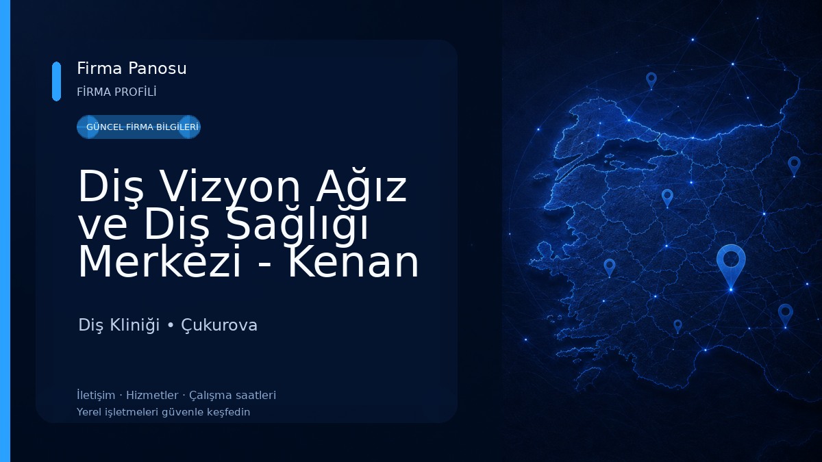 Diş Vizyon Ağız ve Diş Sağlığı Merkezi - Kenan Evren Diş Kliniği