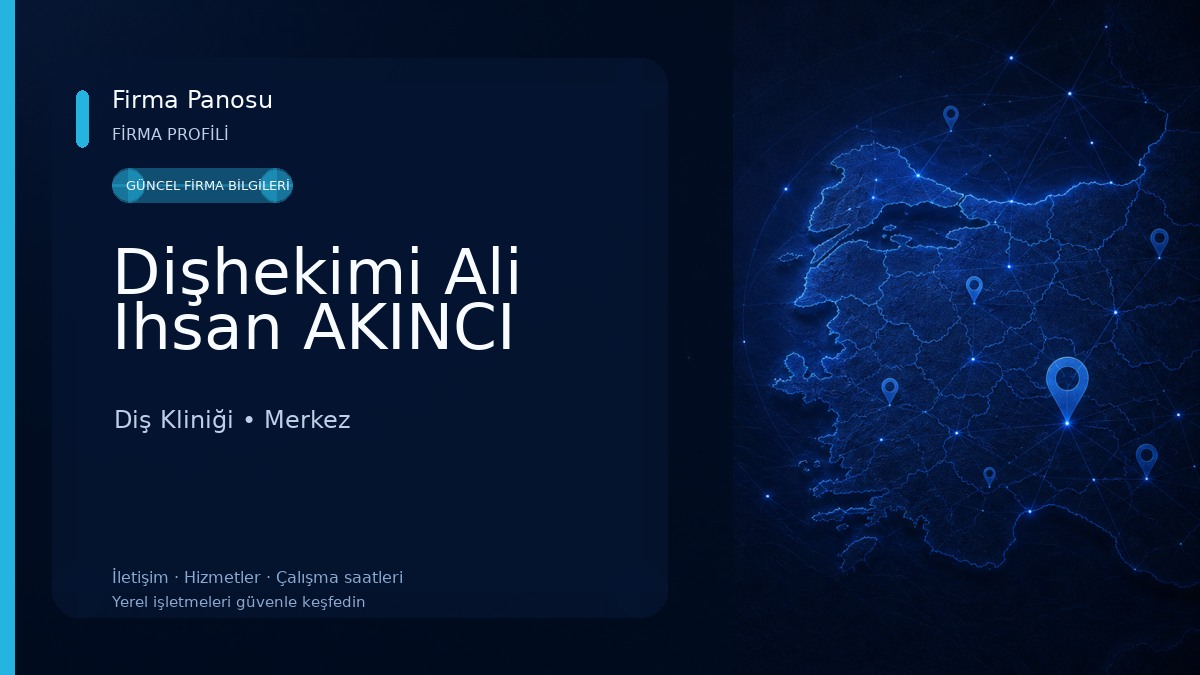 Dişhekimi Ali Ihsan AKINCI Diş Kliniği