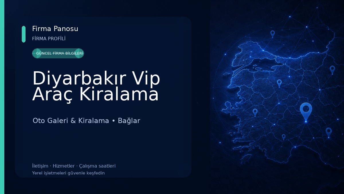 Diyarbakır Vip Araç Kiralama Oto Galeri & Kiralama