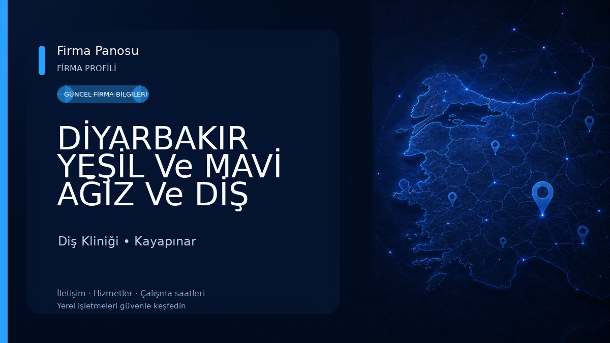 DİYARBAKIR YEŞİL Ve MAVİ AĞIZ Ve DİŞ SAĞLIĞI POLİKLİNİĞİ Diş Kliniği
