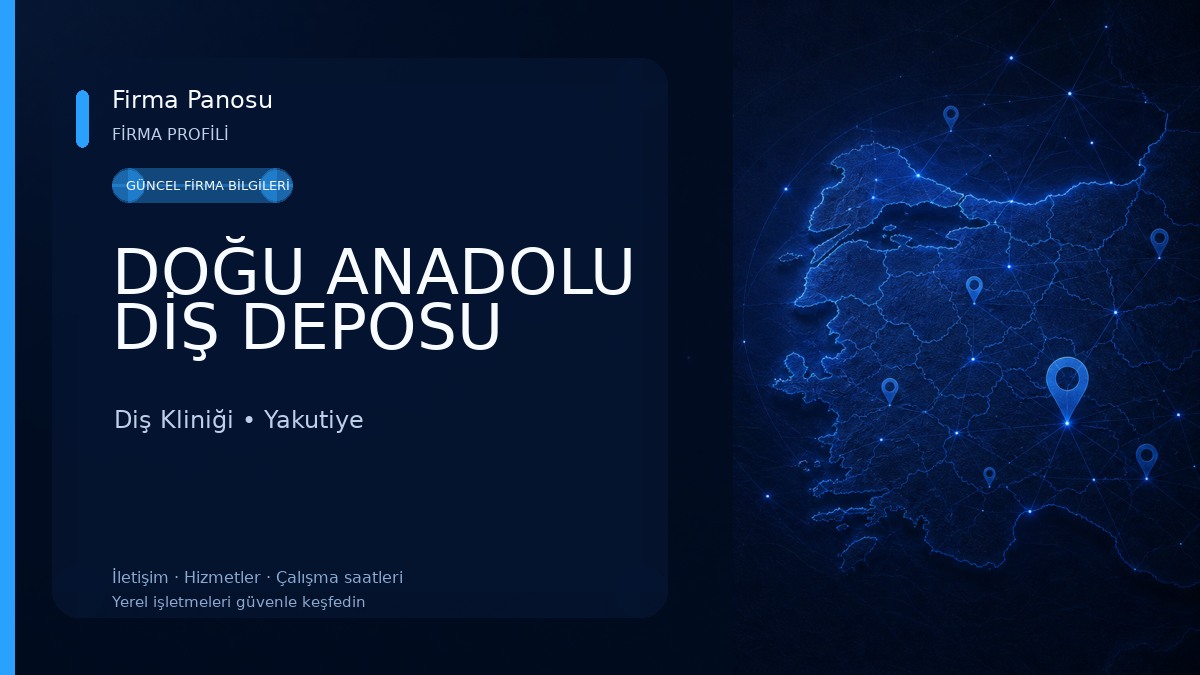 DOĞU ANADOLU DİŞ DEPOSU Diş Kliniği