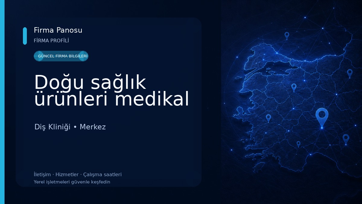 Doğu sağlık ürünleri medikal Diş Kliniği