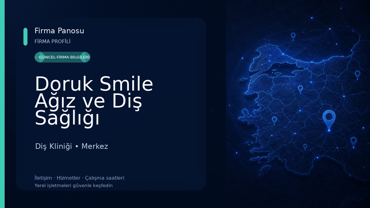 Doruk Smile Ağız ve Diş Sağlığı Polikliniği (Kültür Şube) Diş Kliniği