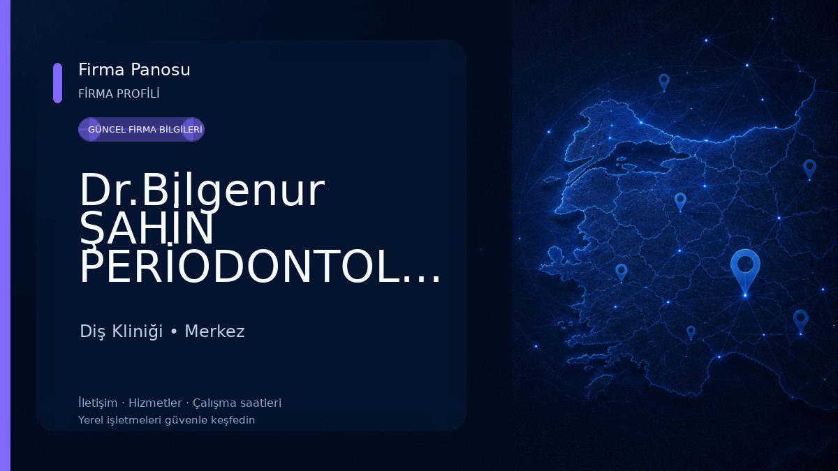 Dr.Bilgenur ŞAHİN PERİODONTOLOJİ KLİNİK 