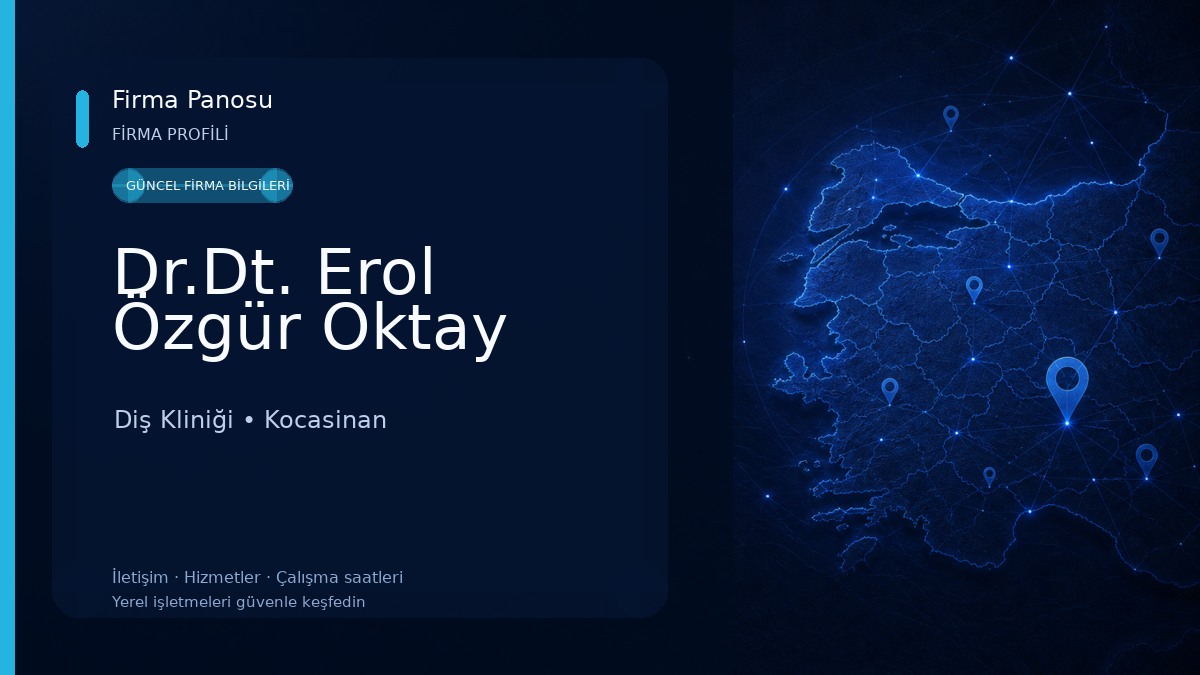Dr.Dt. Erol Özgür Oktay Diş Kliniği
