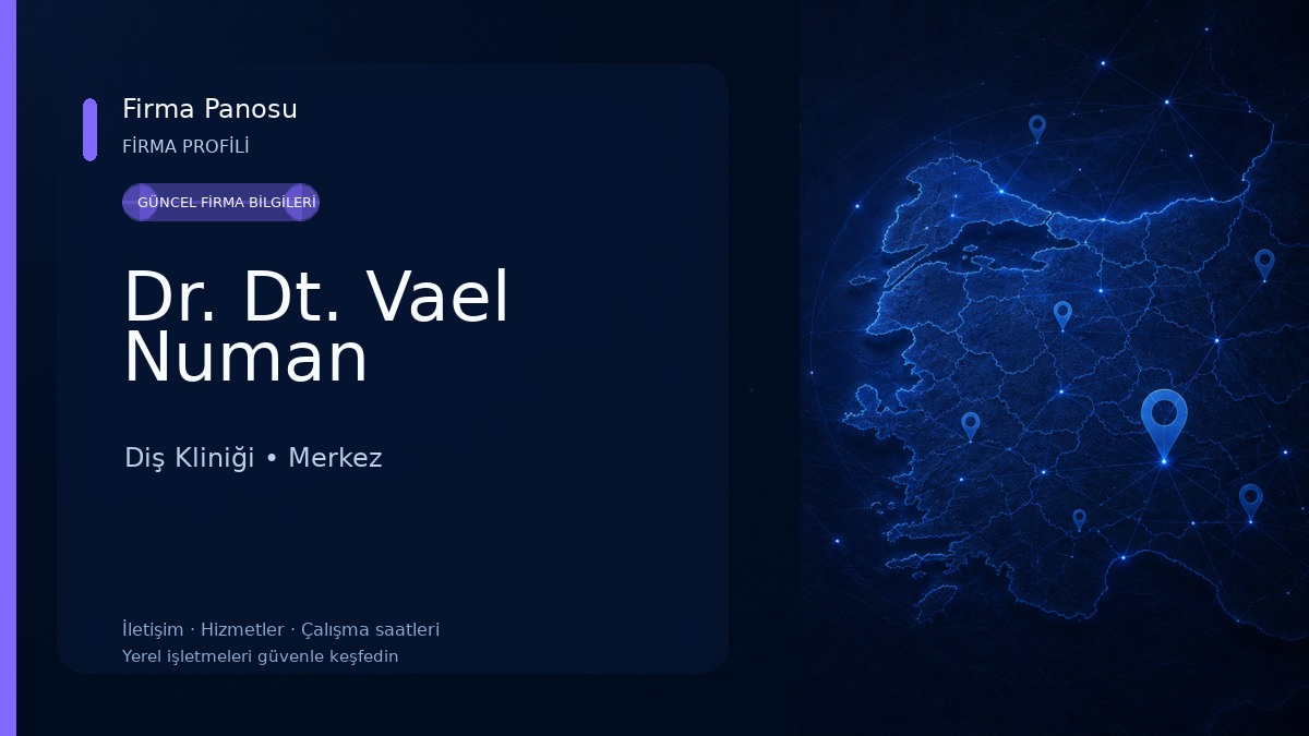 Dr. Dt. Vael Numan Diş Kliniği