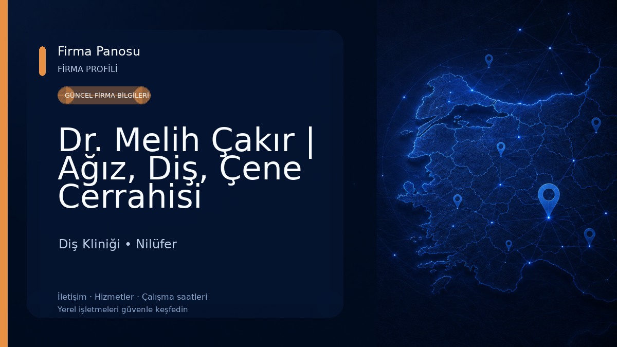Dr. Melih Çakır | Ağız, Diş, Çene Cerrahisi Uzmanı | Bursa Diş Kliniği