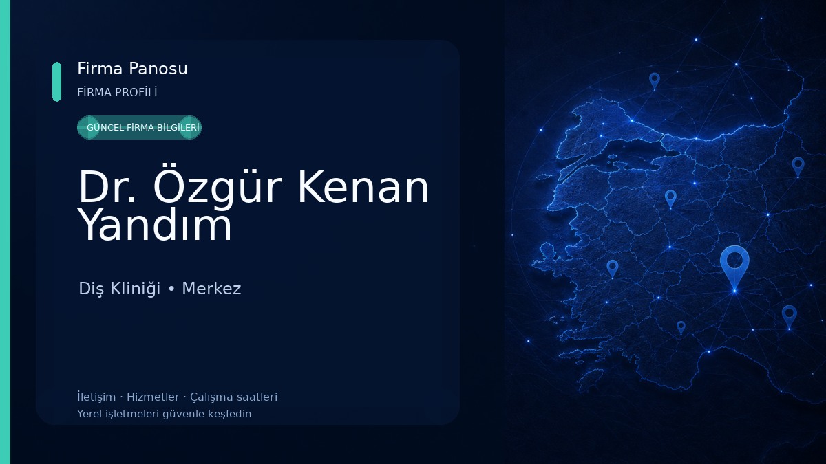 Dr. Özgür Kenan Yandım Diş Kliniği