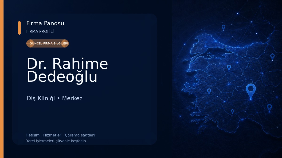 Dr. Rahime Dedeoğlu Diş Kliniği