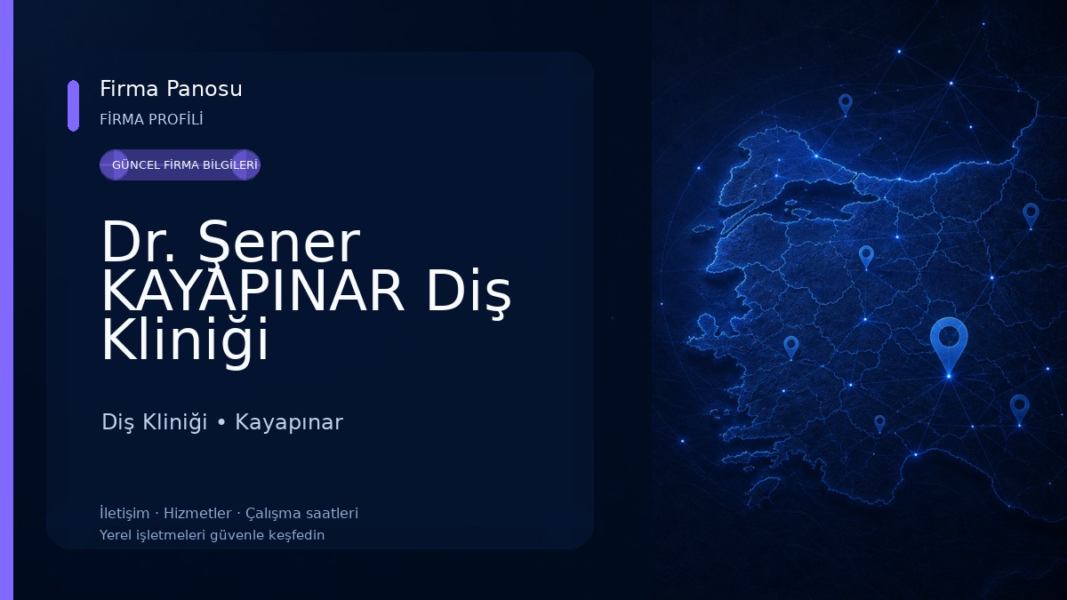 Dr. Şener KAYAPINAR Diş Kliniği Diş Kliniği