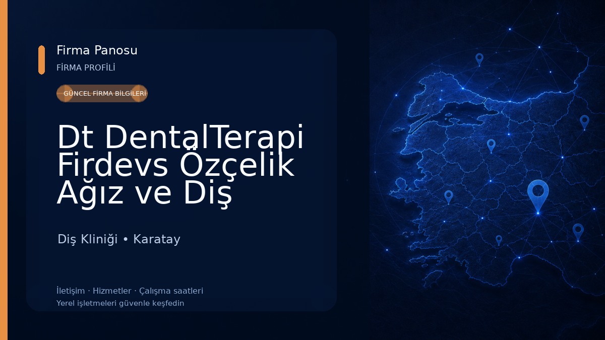 Dt DentalTerapi Firdevs Özçelik Ağız ve Diş Sağlığı Polikliniği Diş Kliniği