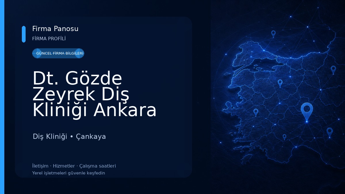 Dt. Gözde Zeyrek Diş Kliniği Ankara Diş Kliniği
