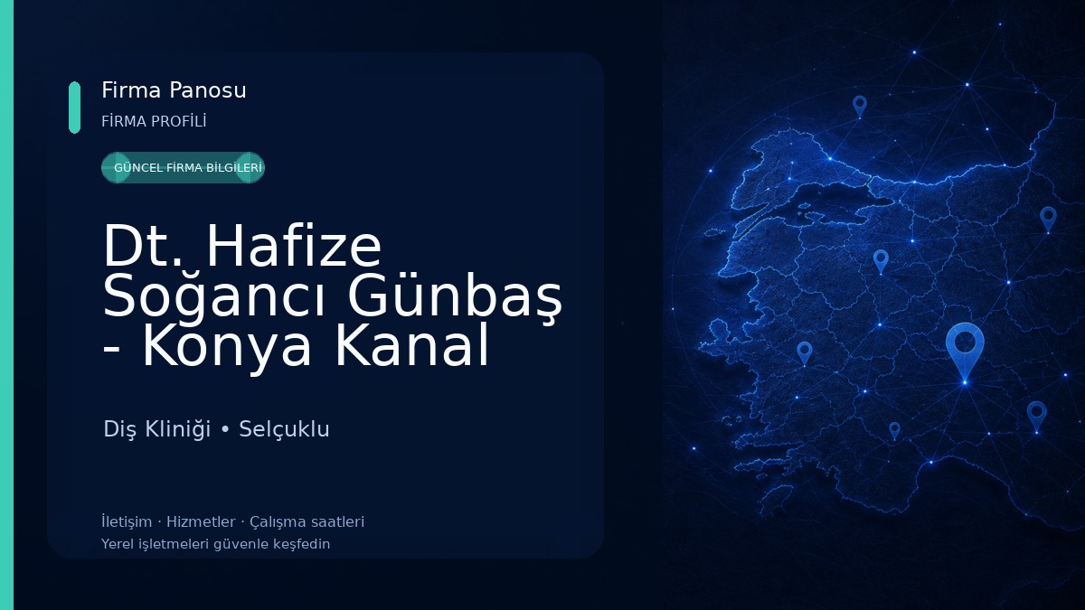 Dt. Hafize Soğancı Günbaş - Konya Kanal Tedavisi - Konya Diş Kaplama, Konya Diş Dolgu, Konya İmplant Diş Kliniği