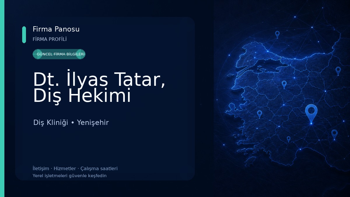 Dt. İlyas Tatar, Diş Hekimi Diş Kliniği