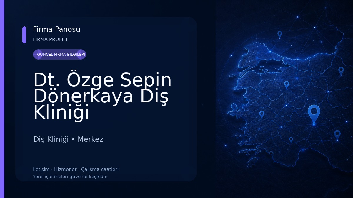 Dt. Özge Sepin Dönerkaya Diş Kliniği Diş Kliniği