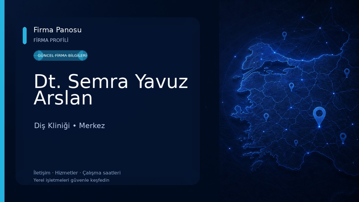 Dt. Semra Yavuz Arslan Diş Kliniği