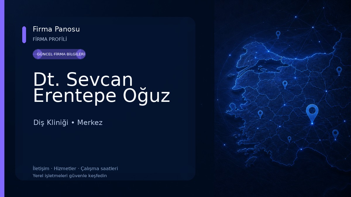 Dt. Sevcan Erentepe Oğuz Diş Kliniği