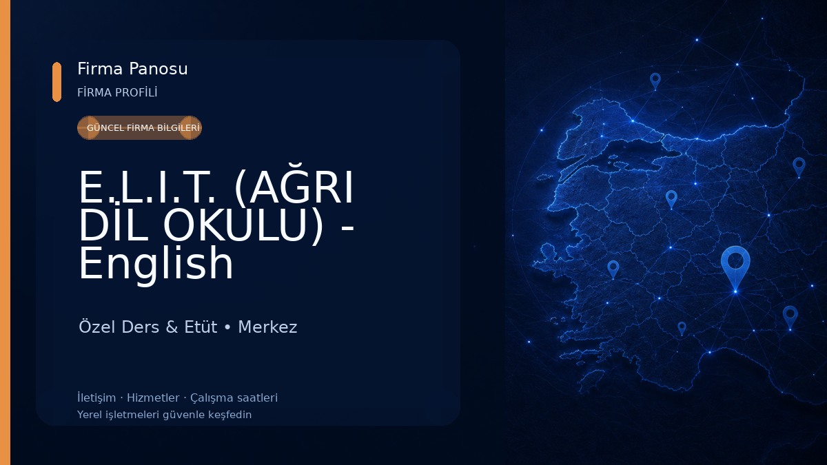 E.L.I.T. (AĞRI DİL OKULU) - English Language Institute Turkey Özel Ders & Etüt