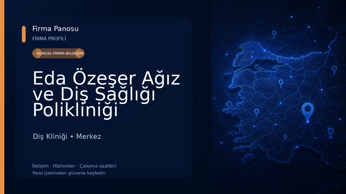 Eda Özeşer Ağız ve Diş Sağlığı Polikliniği Diş Kliniği