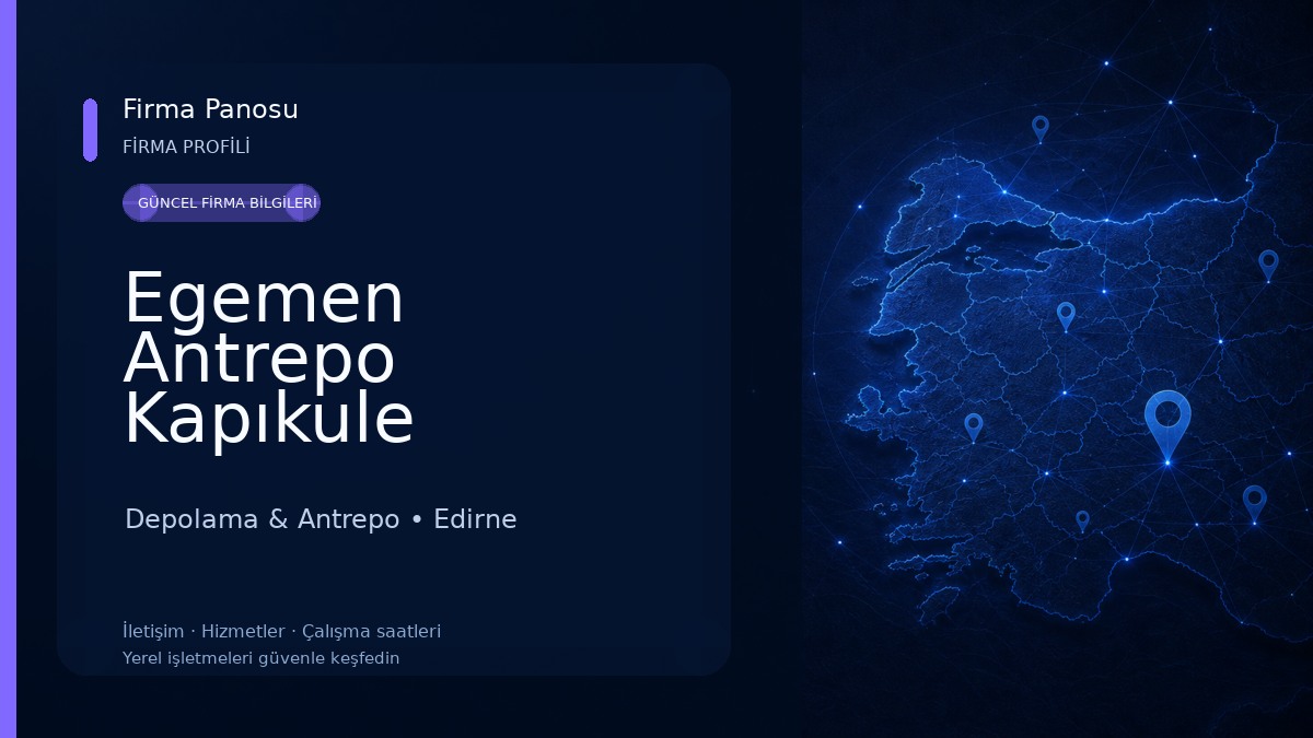 Egemen Antrepo Kapıkule 