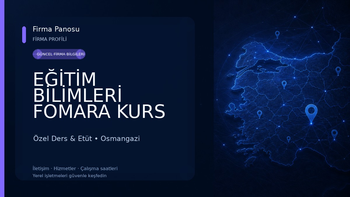 EĞİTİM BİLİMLERİ FOMARA KURS MERKEZİ Özel Ders & Etüt