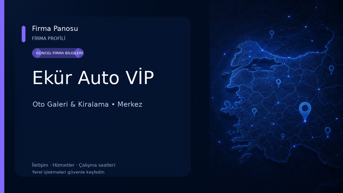 Ekür Auto VİP Oto Galeri & Kiralama