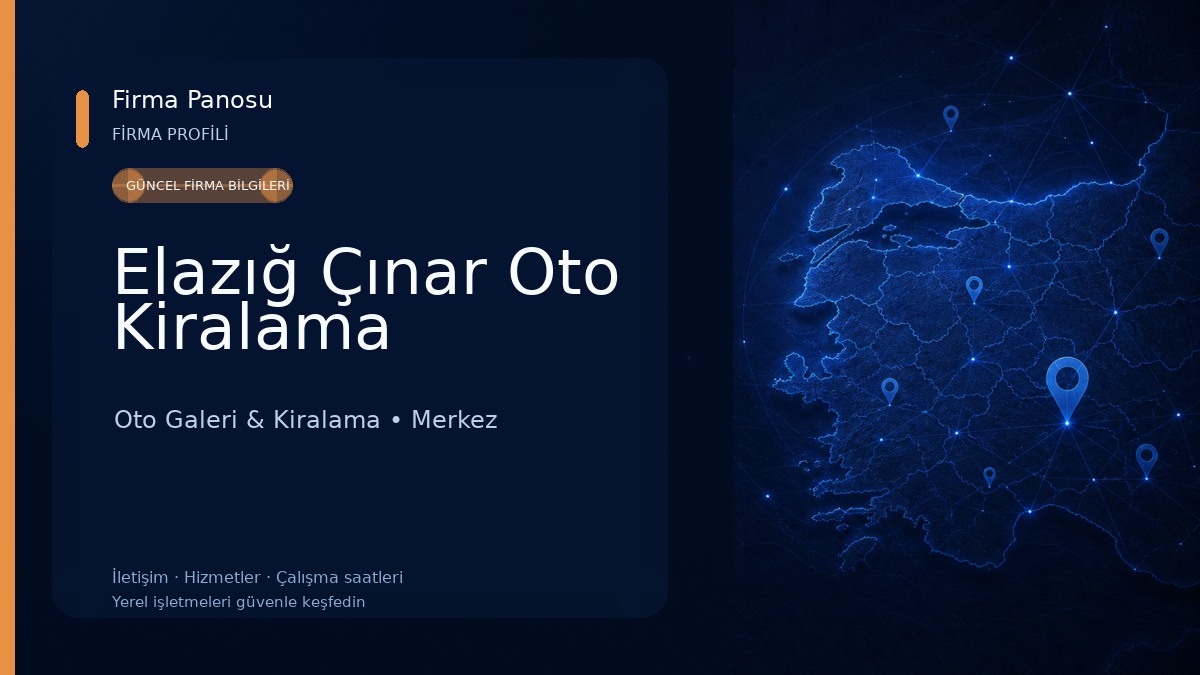 Elazığ Çınar Oto Kiralama Oto Galeri & Kiralama