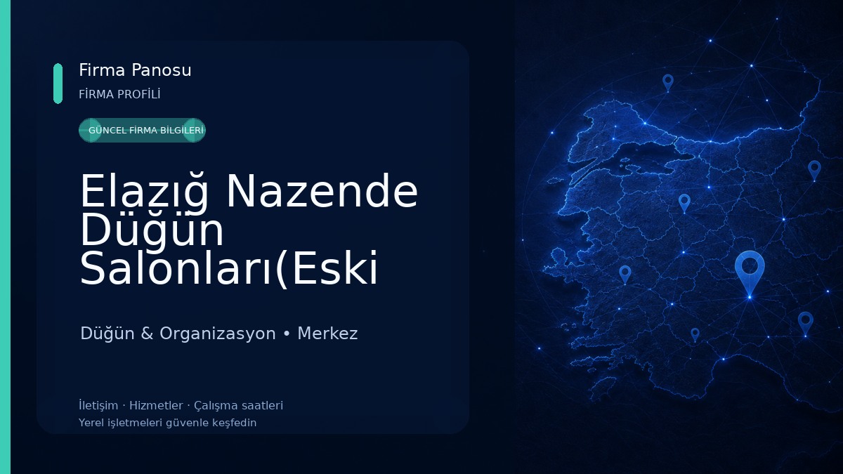 Elazığ Nazende Düğün Salonları(Eski Bektaşlar Düğün Salonu) Düğün & Organizasyon