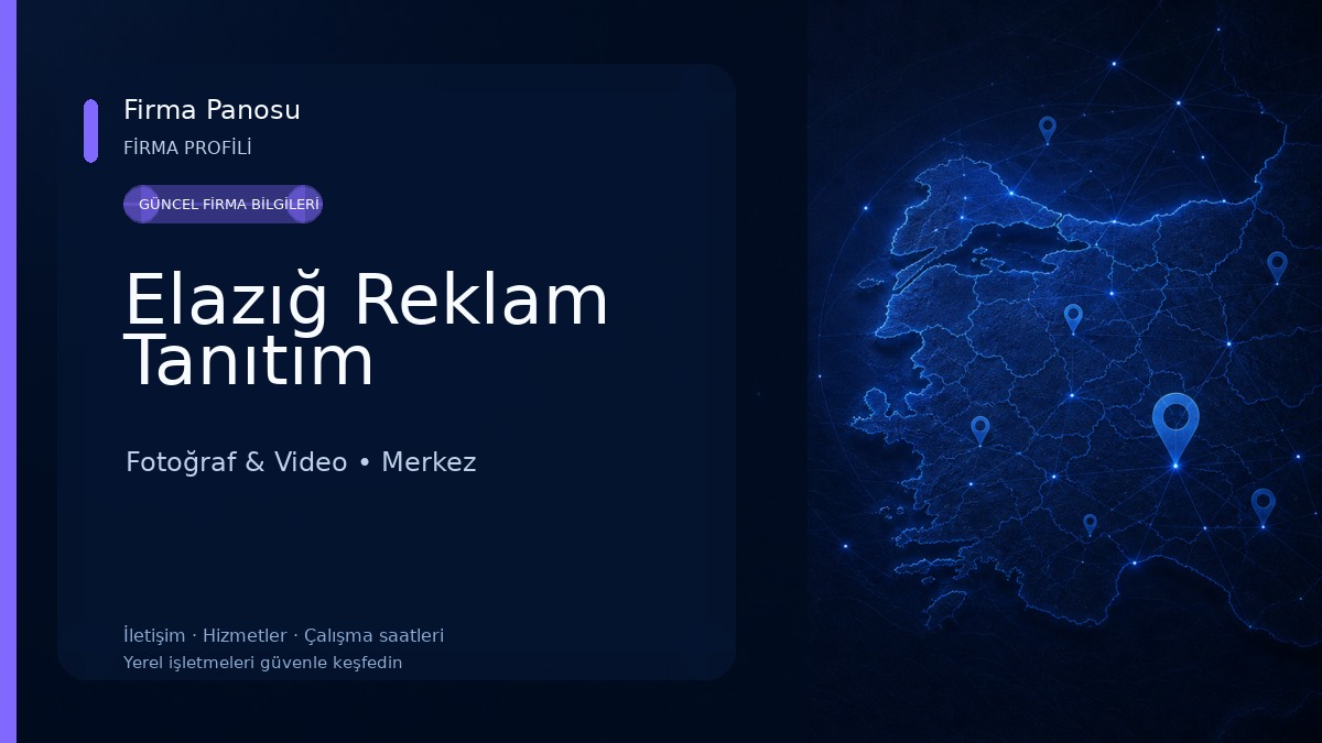 Elazığ Reklam Tanıtım 