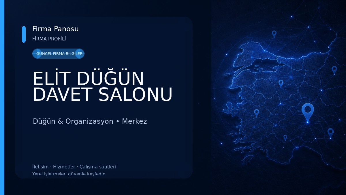 ELİT DÜĞÜN DAVET SALONU Düğün & Organizasyon