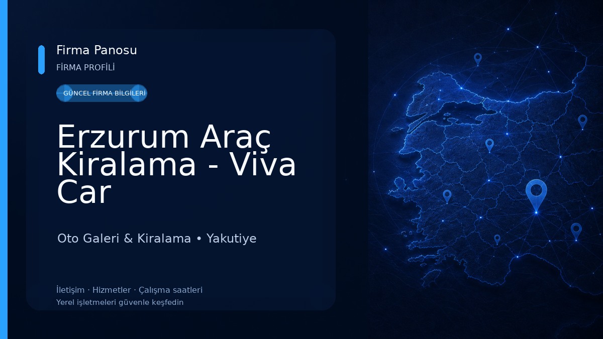 Erzurum Araç Kiralama - Viva Car Oto Galeri & Kiralama