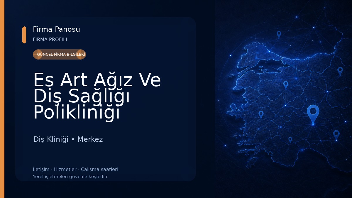 Es Art Ağız Ve Diş Sağlığı Polikliniği 