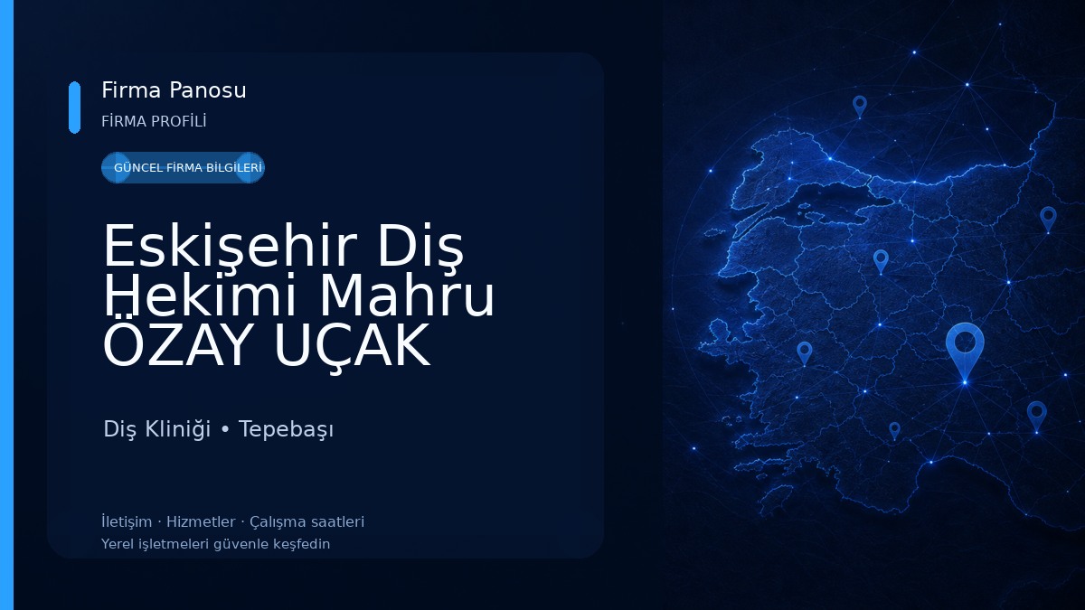 Eskişehir Diş Hekimi Mahru ÖZAY UÇAK Diş Kliniği