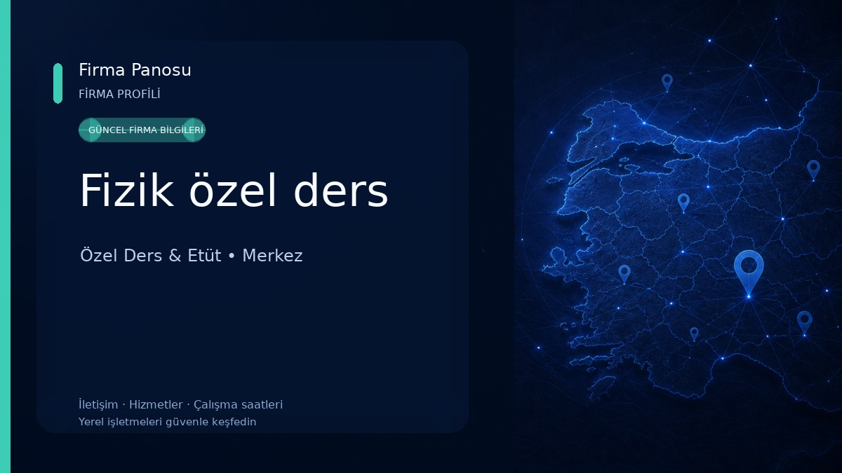 Fizik özel ders Özel Ders & Etüt