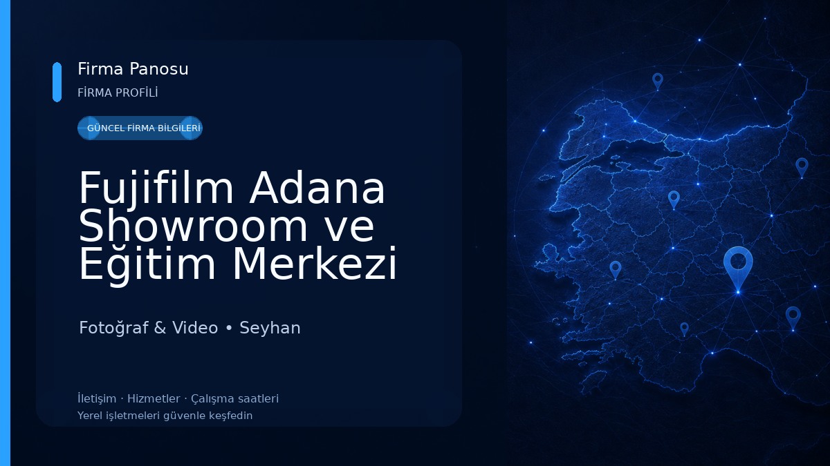 Fujifilm Adana Showroom ve Eğitim Merkezi Fotoğraf & Video