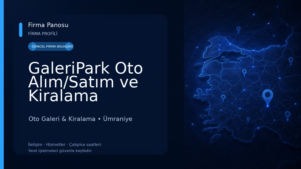 GaleriPark Oto Alım/Satım ve Kiralama Oto Galeri & Kiralama