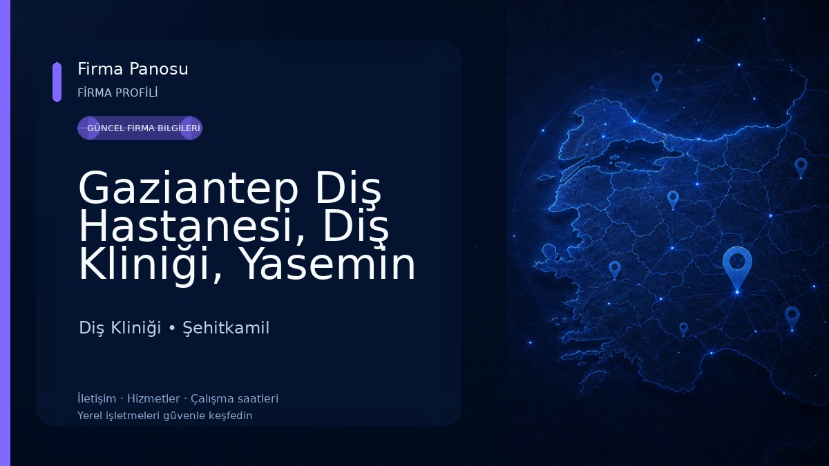 Gaziantep Diş Hastanesi, Diş Kliniği, Yasemin Girişken Diş Kliniği