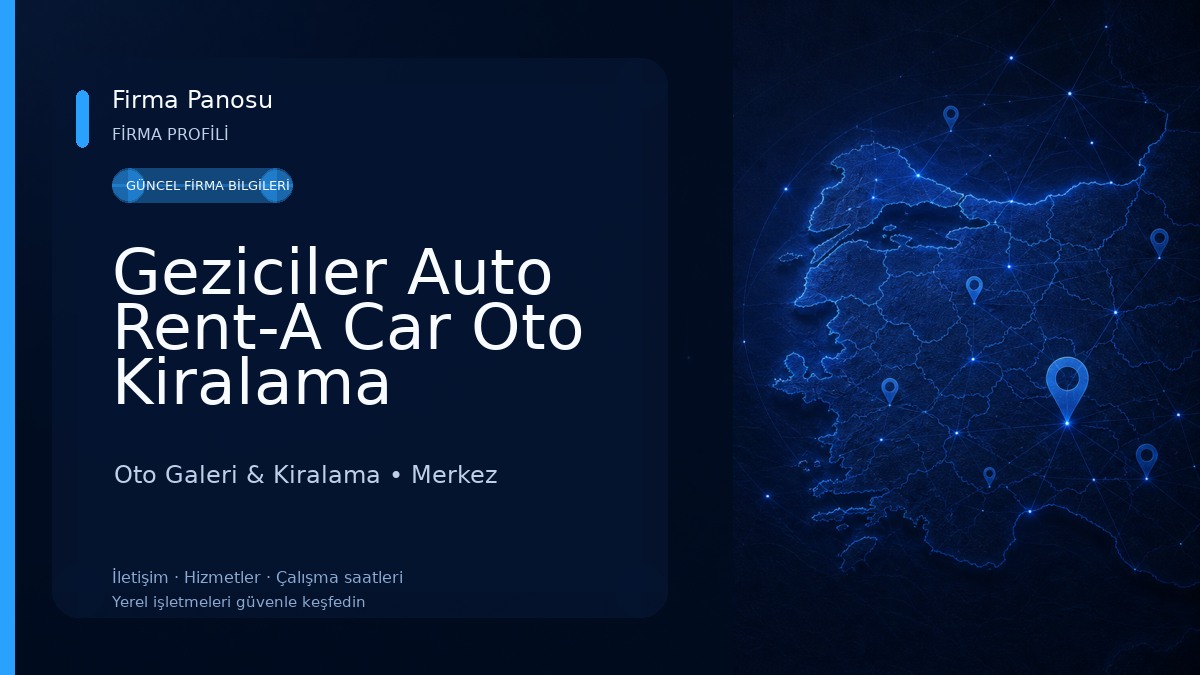 Geziciler Auto Rent-A Car Oto Kiralama Oto Galeri & Kiralama