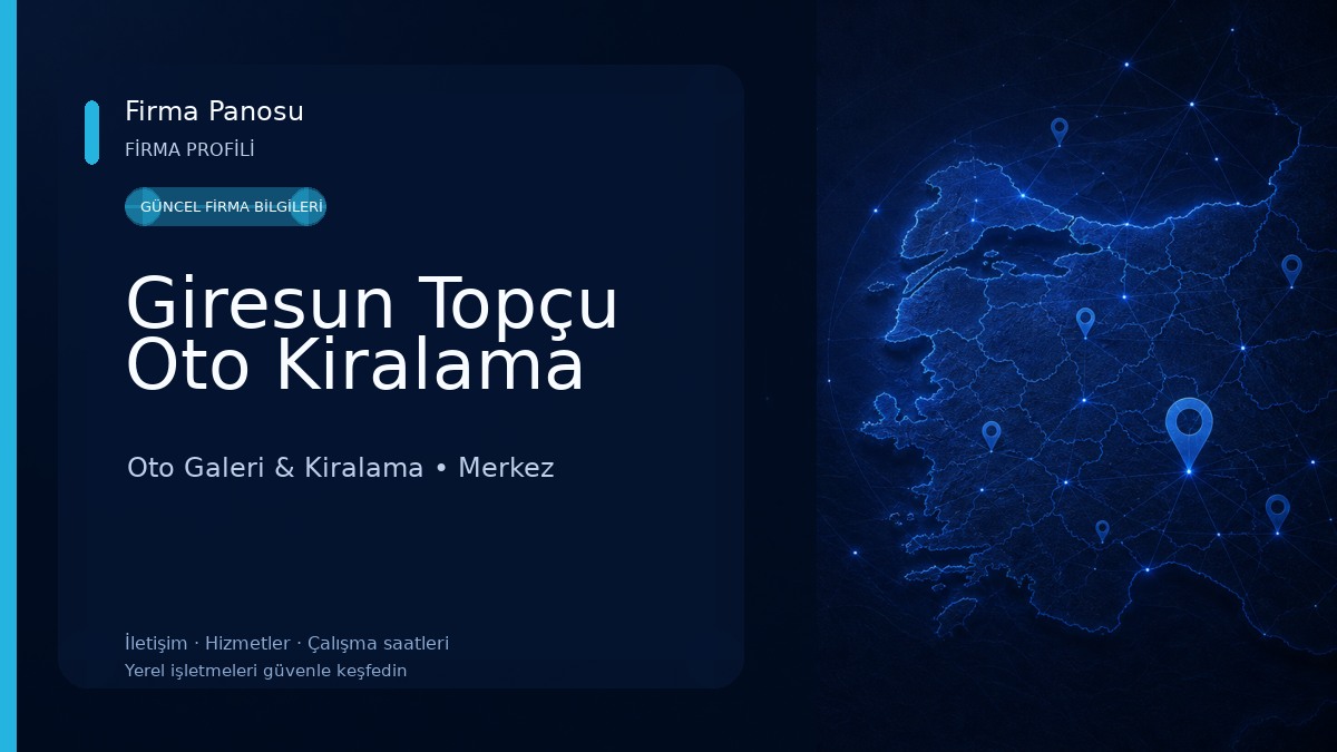 Giresun Topçu Oto Kiralama Oto Galeri & Kiralama