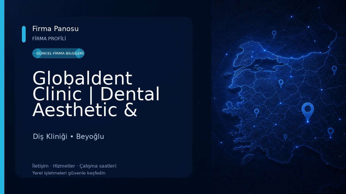 Globaldent Clinic | Dental Aesthetic & Implant Center | Istanbul Taksim | 