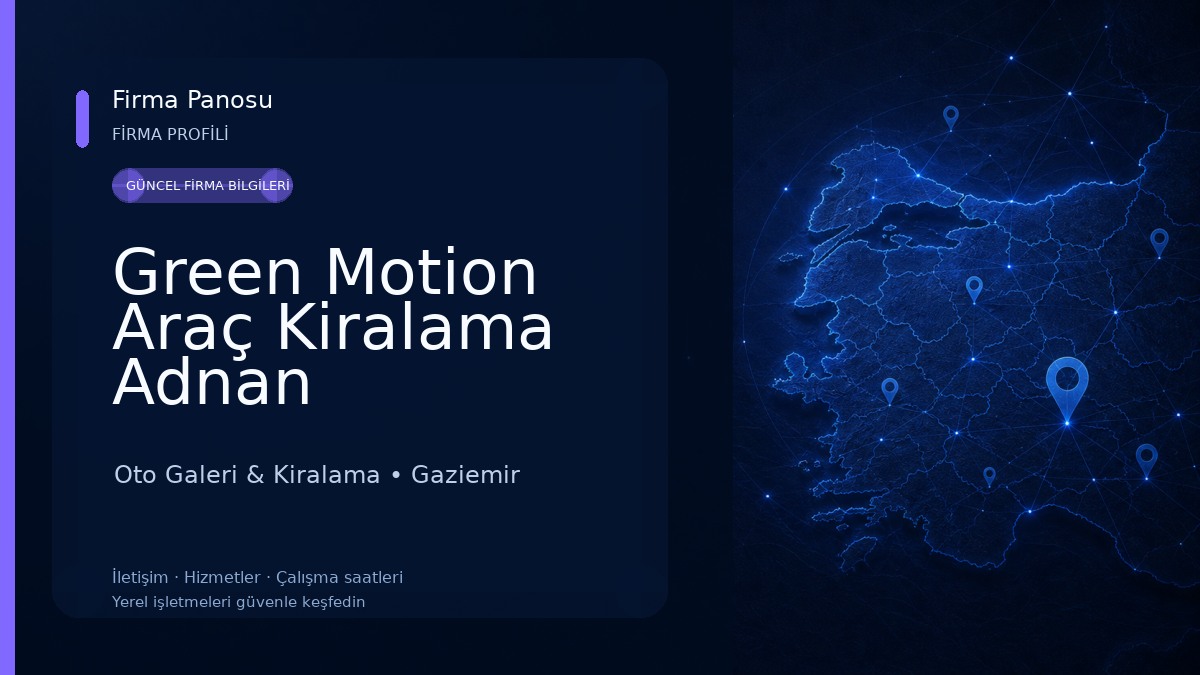 Green Motion Araç Kiralama Adnan Menderes Havalimanı Oto Galeri & Kiralama