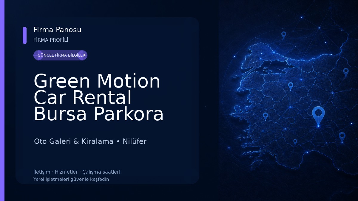 Green Motion Car Rental Bursa Parkora AVM. Oto Galeri & Kiralama