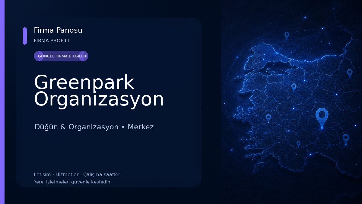 Greenpark Organizasyon Düğün & Organizasyon