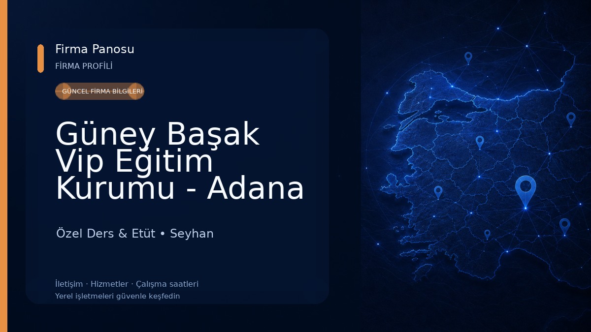 Güney Başak Vip Eğitim Kurumu - Adana Kurs TYT-AYT-YKS-LGS Özel Ders & Etüt