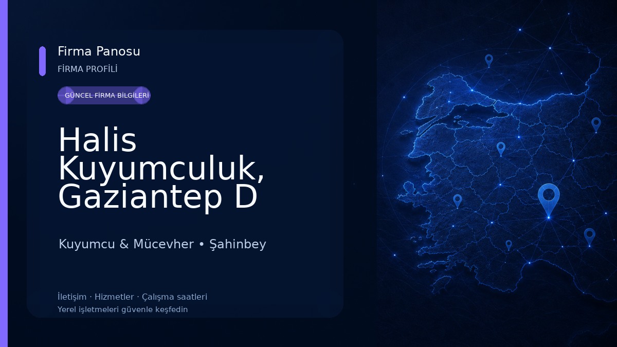Halis Kuyumculuk, Gaziantep D Diamond Kuyumcu & Mücevher