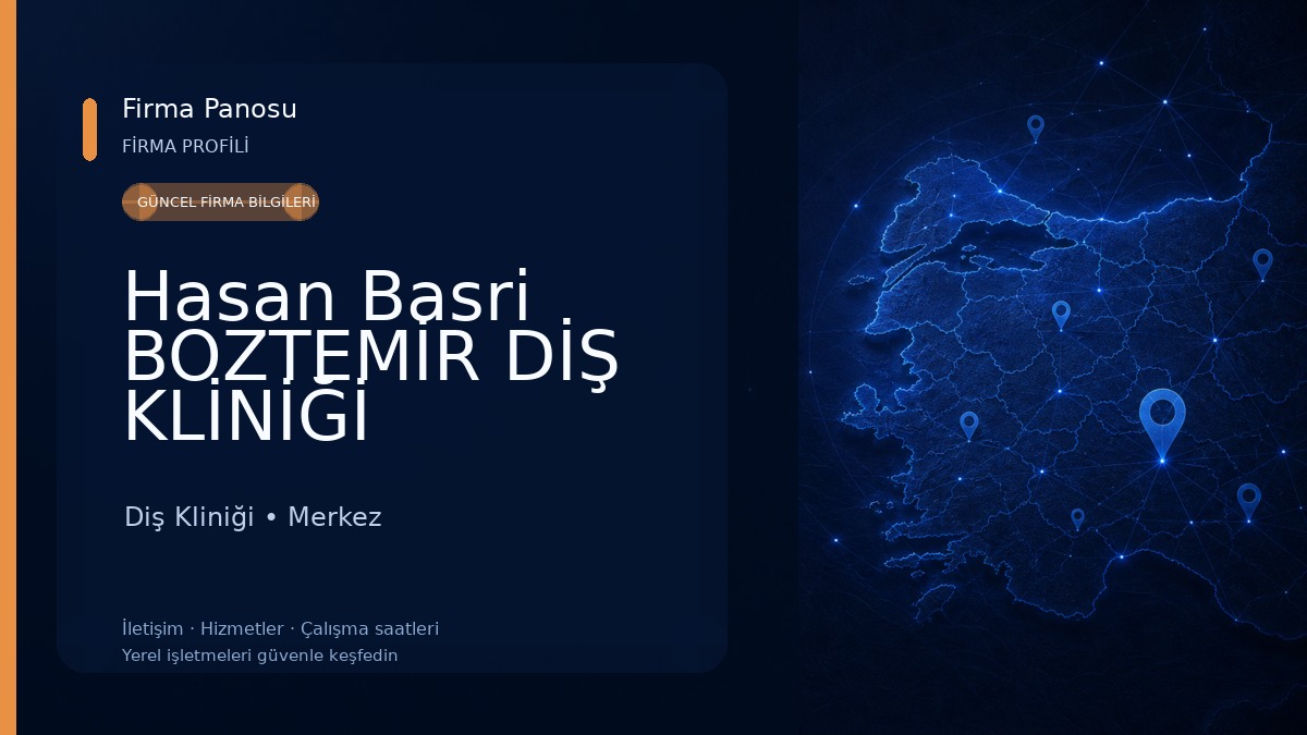 Hasan Basri BOZTEMİR DİŞ KLİNİĞİ Diş Kliniği